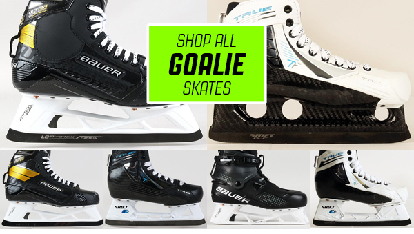 Shop Goalie Skates!
