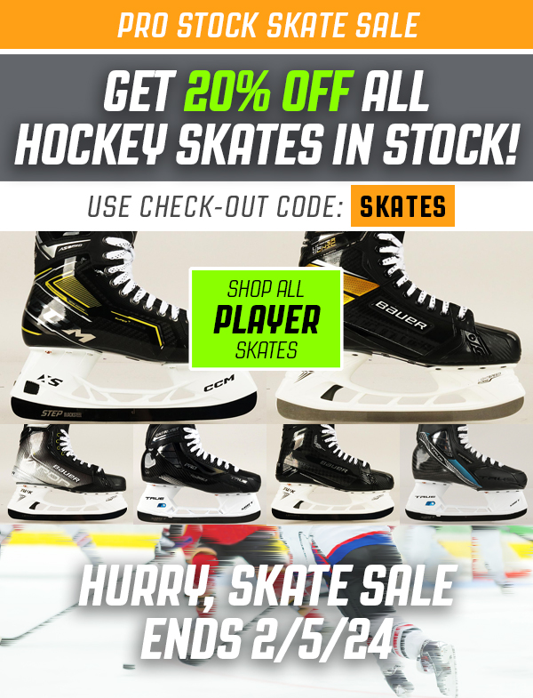 Get 20 % Off All Hockey Skates in Stock! Use Check-Out Code: SKATES | Shop Player Skates